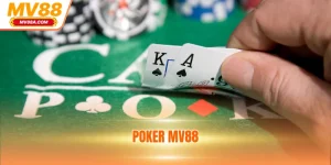 Poker MV88 - 3 Mẹo Chơi Bách Trúng Bách Thắng Từ MV88