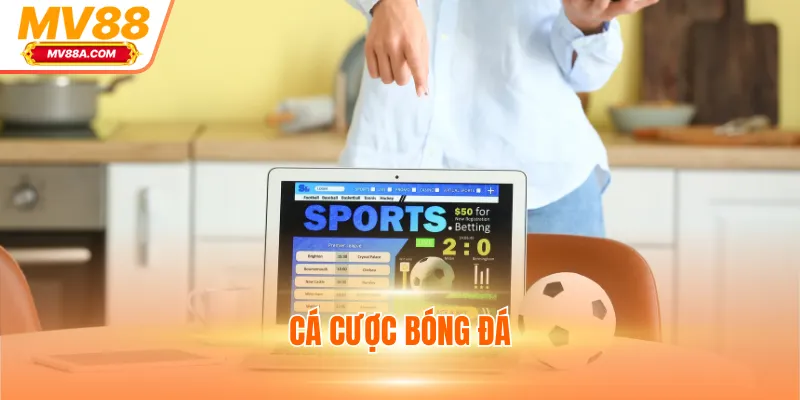 Cá Cược Bóng Đá MV88 Trực Tiếp, Nhận Thưởng Xanh Chín