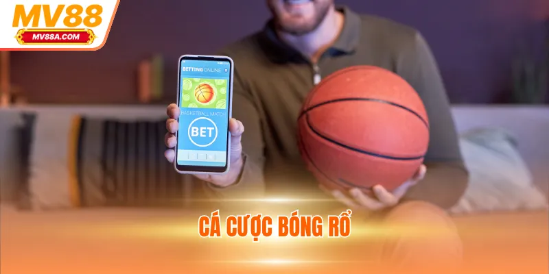 Cá Cược Bóng Rổ MV88 - 3 Hình Thức Hot Và Lưu Ý khi Tham Gia