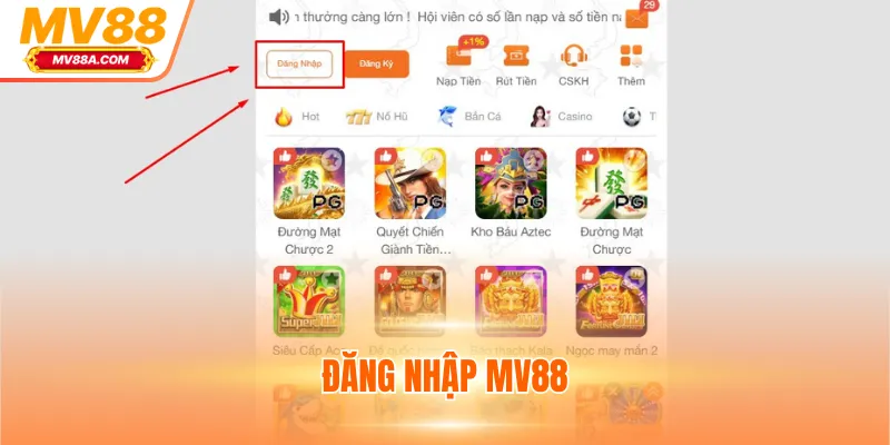 Đăng Nhập MV88 - Giải Trí Và Chơi Game Không Giới Hạn