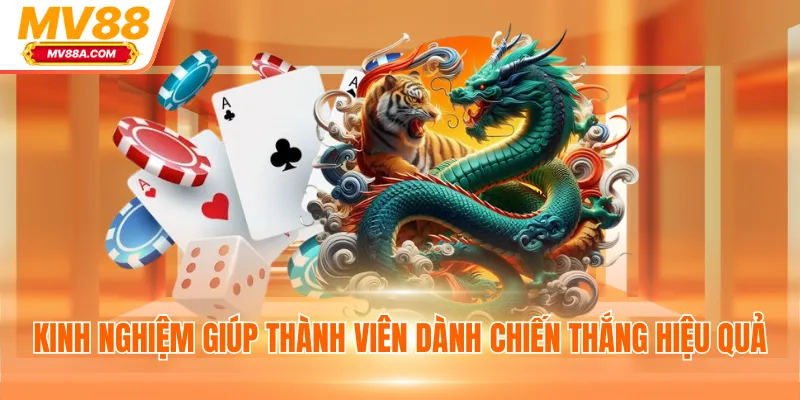 Kinh nghiệm giúp thành viên dành chiến thắng hiệu quả