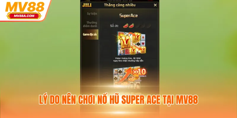 Lý do nên chơi nổ hũ Super Ace tại MV88